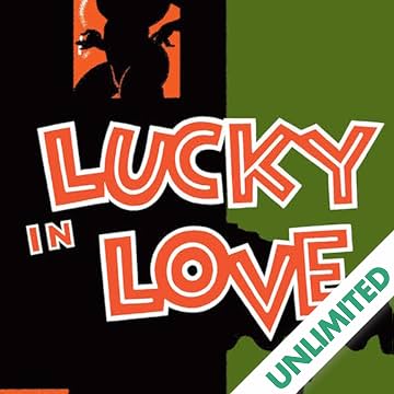 Lucky in Love: A Poor Man's History
